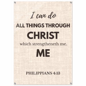 Phil 4:13 Acrylic Print (Imperial)